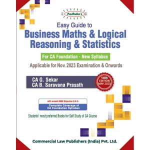 Padhuka's Easy Guide to Business Maths & Logical Reasoning & Statistics for CA Foundation November 2023 Exam by CA. G. Sekar, CA. B. Saravana Prasath | Commercial Law Publisher